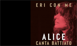 ERI CON ME Alice canta Battiato - Ancona