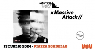 Massive Attack - Mantova