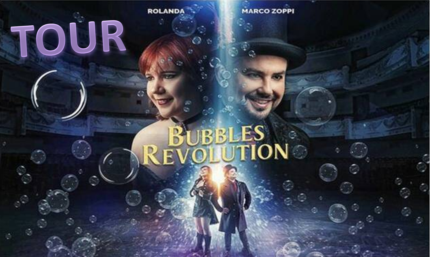 Bubbles Revolution - Tour 