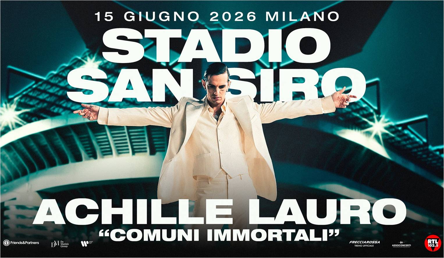 Achille Lauro - Stadio San Siro - Milano