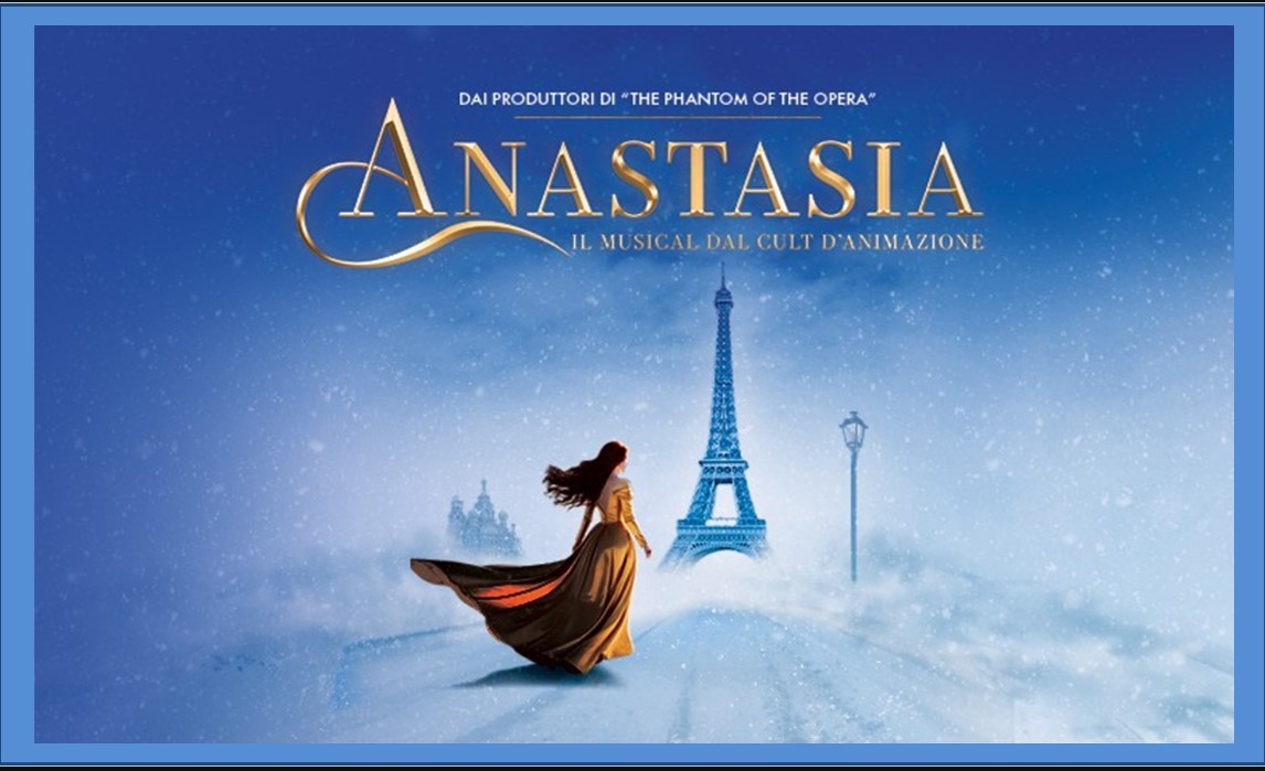 Anastasia - Il Musical 8-9 gennaio