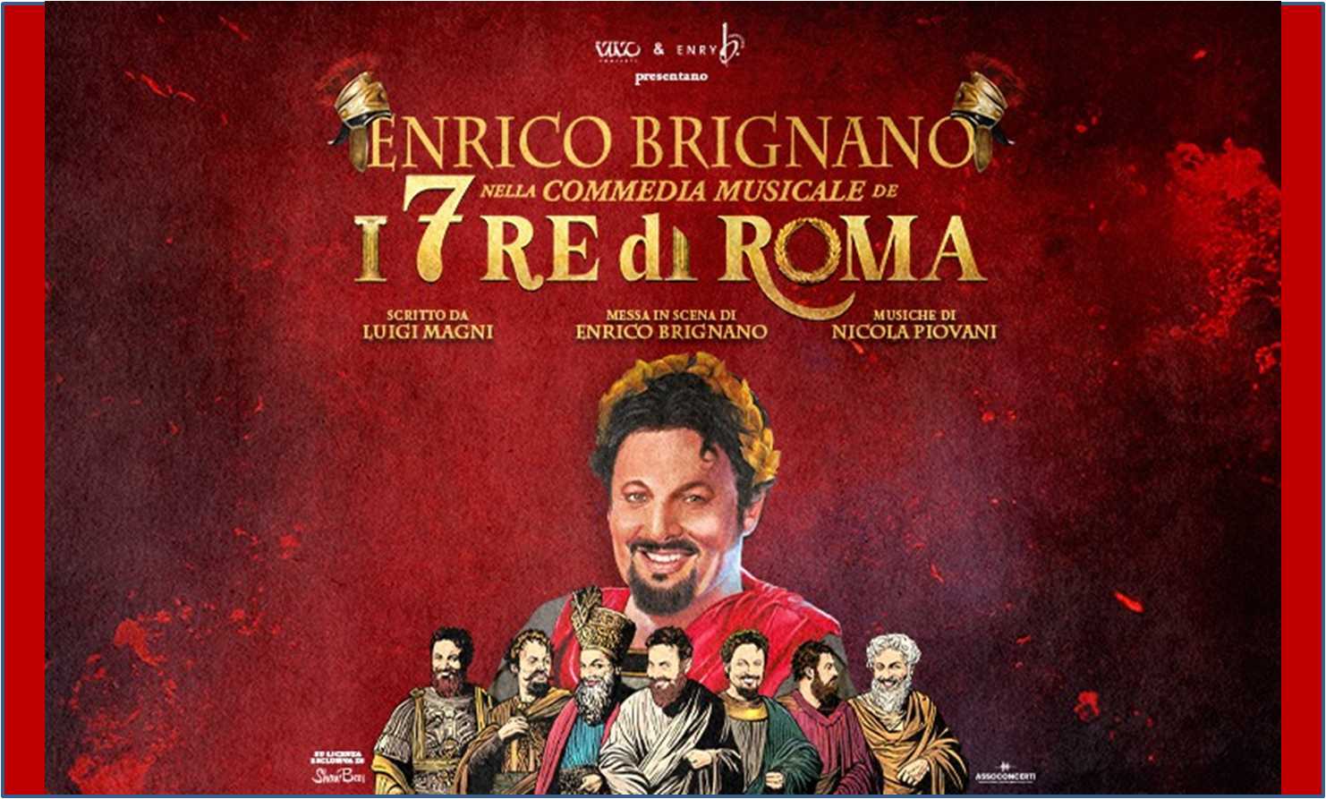 Enrico Brignano - I 7 re di Roma - RM