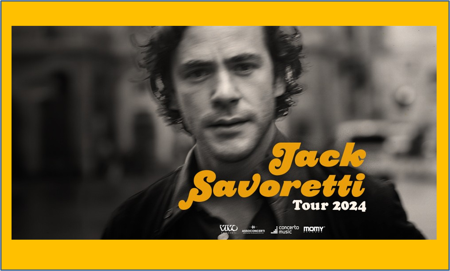  Jack Savoretti - Bologna