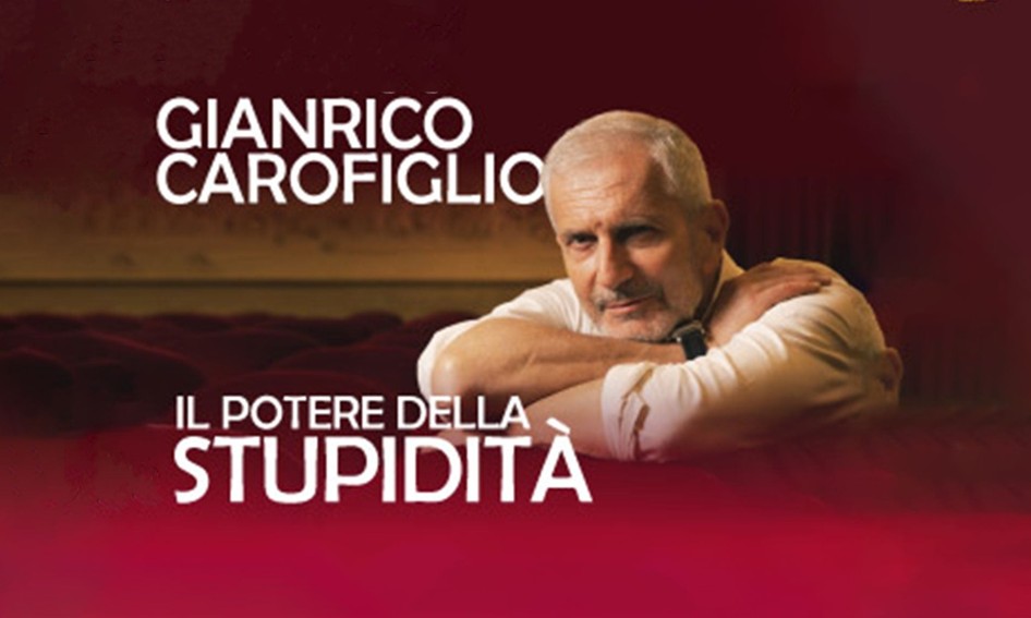 Gianrico Carofiglio - Il Mistero della Stupidità - Milano