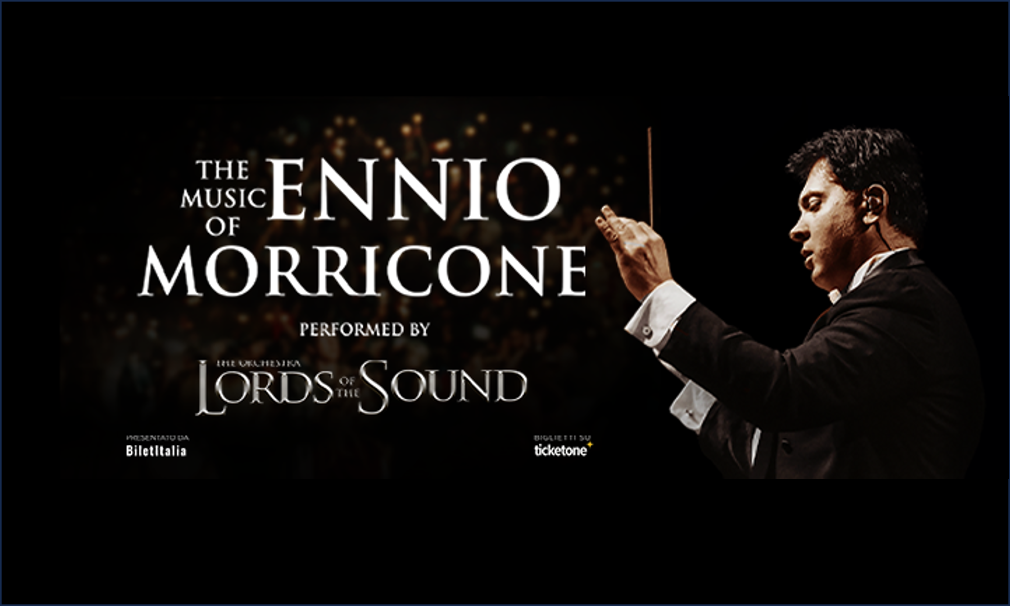 The Music of Ennio Morricone - by Lords of the Sound - Napoli
