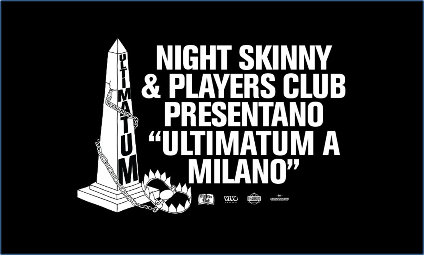 The Night Skinny - Assago (MI)