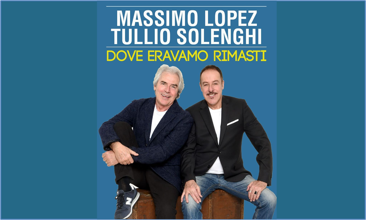 Solenghi e Lopez - Dove eravamo rimasti - Roma 