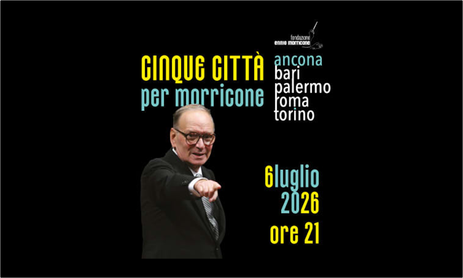 CINQUE CITTÀ PER MORRICONE - Ancona