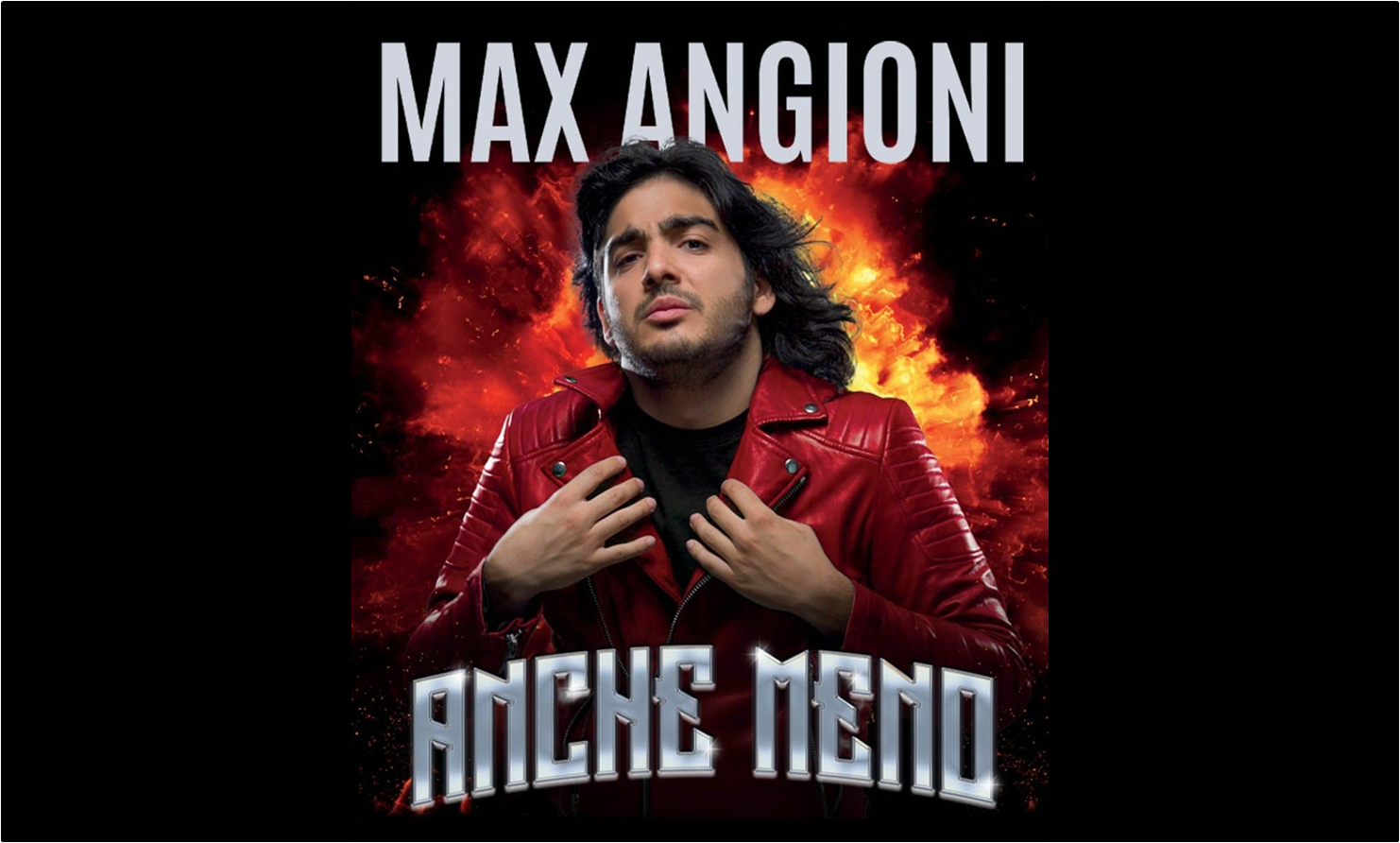 Max Angioni - Anche Meno - Milano