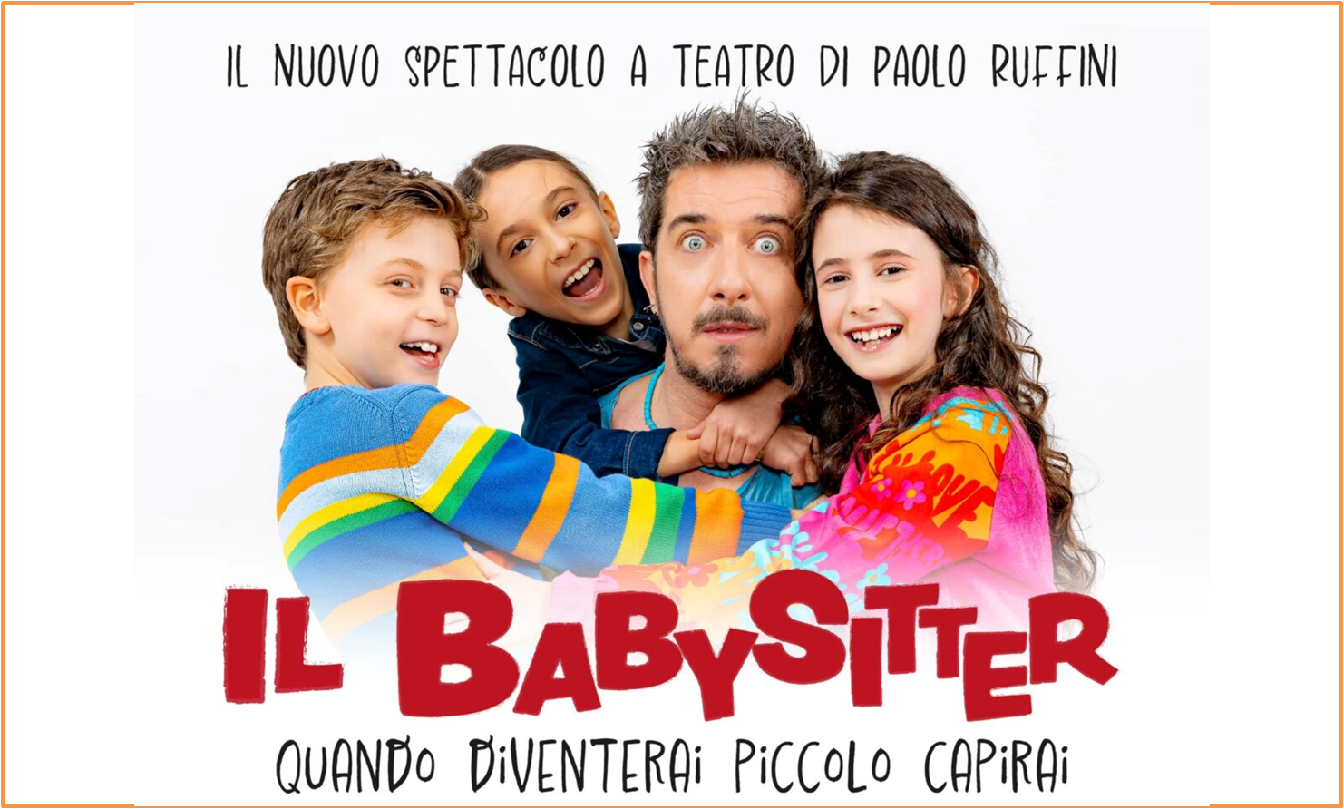  Il Babysitter - di e con Paolo Ruffini TO