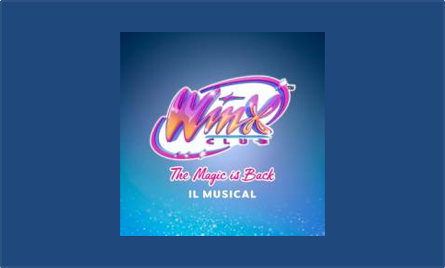 Winx Club: The Magic is back Bergamo