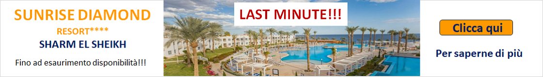 OFFERTA LAST MINUTE - SHARM EL SHEIKH