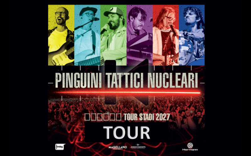 Pinguini Tattici Nucleari Tour 2027