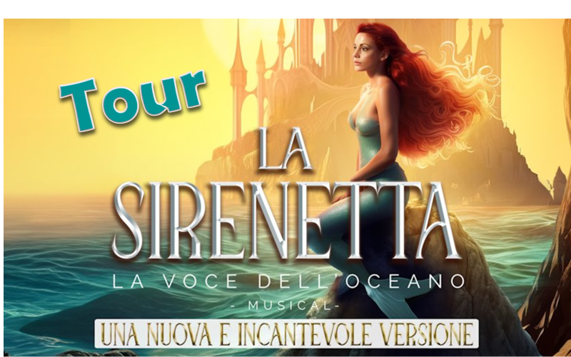 TOUR LA SIRENETTA Musical
