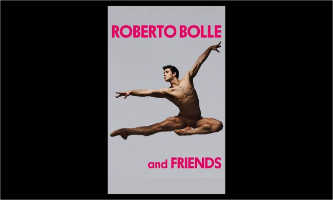 Roberto Bolle and Friends - Roma