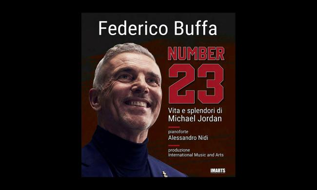 Federico Buffa - NUMBER 23. Vita e splendori di Michael Jordan Milano