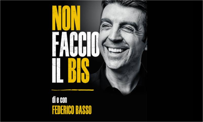 Federico Basso - Non faccio il bis - Torino