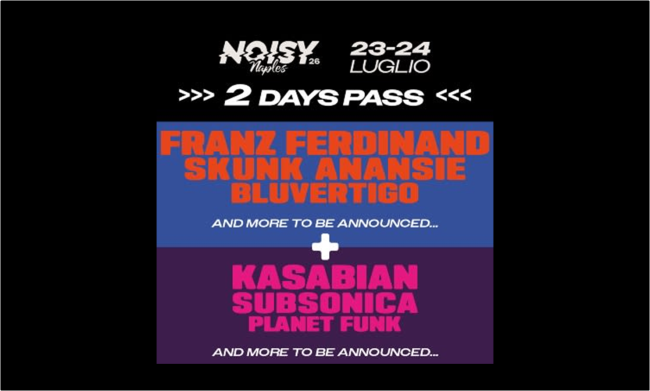 Noisy Naples 2026 - 2 Days Pass - Napoli