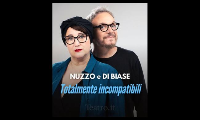 Nuzzo e Di Biase - Totalmente incompatibili -Legnano